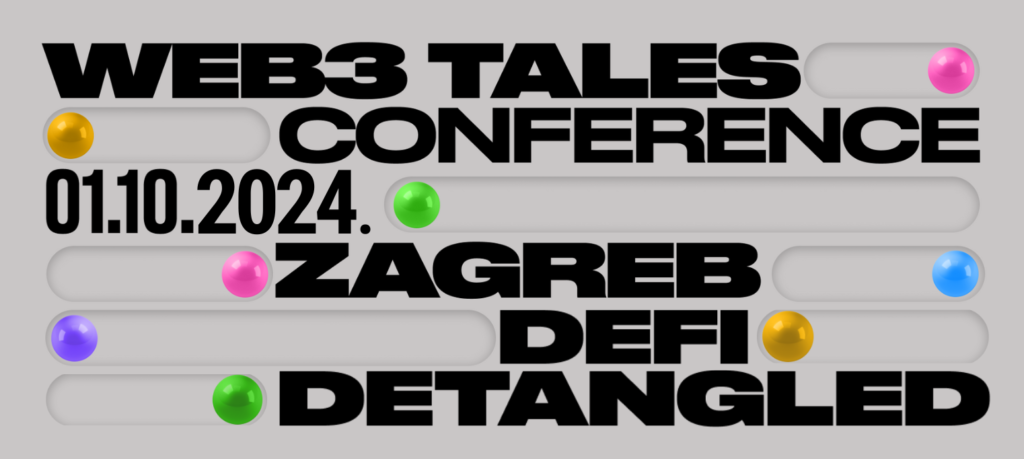 WEB3 Tales Conference 2024 on DeFi, diversity, and financial inclusion in Zagreb, Croatia.